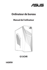 Asus G13CHR Manuel De L'utilisateur