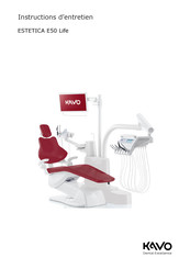 KaVo Dental ESTETICA E50 Life Instructions D'entretien