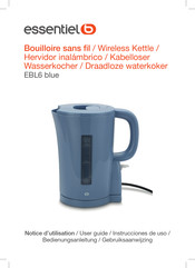 essentiel b EBL6 blue Notice D'utilisation