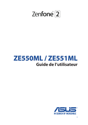 Asus ZENFONE 2 ZE550ML Guide De L'utilisateur