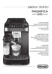 DeLonghi MAGNIFICA EVO ECAM29.8Y EX:2 Serie Mode D'emploi