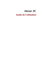 honor 3C Guide De L'utilisateur