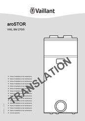 Vaillant aroSTOR VWL BM 270/5 Notice D'installation Et De Maintenance