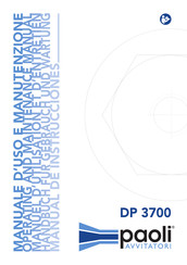 Paoli Avvitatori DP 3700 Manuel D'utilisation Et D'entretien