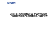 Epson EB-PQ2008W Guide De L'utilisateur