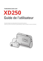 Thinkware XD250 Guide De L'utilisateur