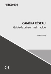 Wisenet PNM-9000VQ Guide De Prise En Main Rapide