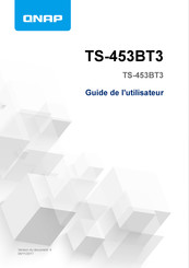 QNAP TS-453BT3 Guide De L'utilisateur