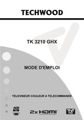 TECHWOOD TK 3210 GHX Mode D'emploi