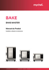 Mychef BAKE MASTER 6 Manuel Du Produit