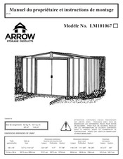 Arrow Storage Products LM101067 Manuel Du Propriétaire Et Instructions De Montage