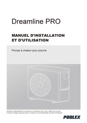 Poolex Dreamline PRO 200 Manuel D'installation Et D'utilisation