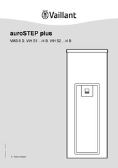 Vaillant auroSTEP plus VIH S1 350/4 B Notice D'emploi