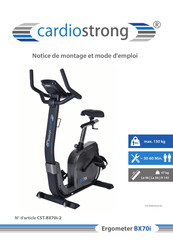 CARDIO STRONG Ergometer BX70i Notice De Montage Et Mode D'emploi