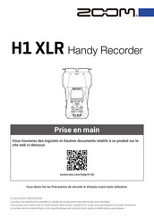 Zoom H1 XLR Guide De Prise En Main