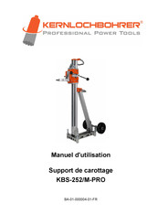 Kernlochbohrer KBS-252/M-PRO Manuel D'utilisation