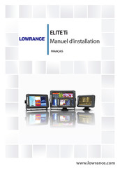 Lowrance ELITE Ti Serie Manuel D'installation