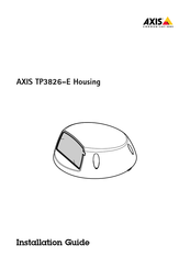 Axis TP3826-E Guide D'installation