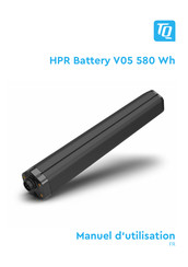 TQ HPR Battery V05 580 Wh Manuel D'utilisation