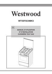 Westwood WT55FSC9MK3 Manuel D'utilisation Et D'installation