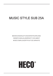 Heco MUSIC STYLE SUB 25A Mode D'emploi/Certificat De Garantie