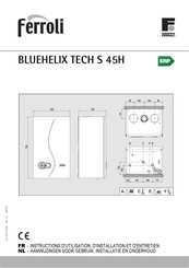 Ferroli BLUEHELIX TECH S 45H Instructions D'utilisation, D'installation Et D'entretien