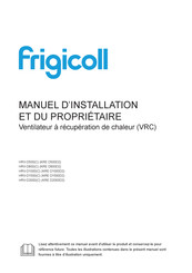 Frigicoll HRV-D800 Manuel D'installation Et Du Propriétaire