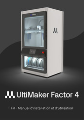 Ultimaker Factor 4 Manuel D'installation Et D'utilisation