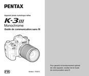 Pentax K-3 III Guide