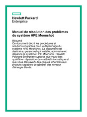 Hewlett Packard HPE Moonshot Guide De Résolution De Problèmes Matériel