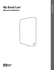 Western Digital My Book Live Manuel D'utilisation