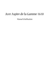 Acer Aspire 1610 Serie Manuel D'utilisation