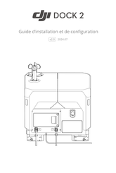 dji Dock 2 Guide D'installation Et De Configuration