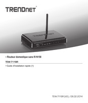 TRENDnet TEW-711BR Guide D'installation Rapide