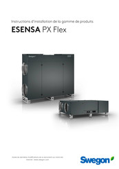 Swegon ESENSA PX Flex Instructions D'installation