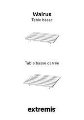 Extremis Walrus Table basse carree Instructions De Montage