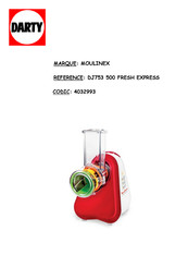 Moulinex FRESH EXPRESS DJ753 500 Mode D'emploi