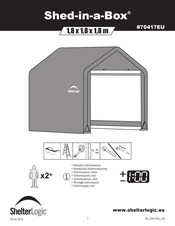 ShelterLogic Shed-in-a-Box 70417EU Mode D'emploi