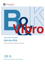 Brüel & Kjaer Vibro ASA-02 ATEX Serie Instructions D'emploi