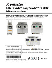 Frymaster FilterQuick easyTouch FQE80U Manuel D'installation, D'utilisation Et D'entretien