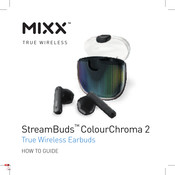 Mixx StreamBuds ColourChroma 2 Mode D'emploi