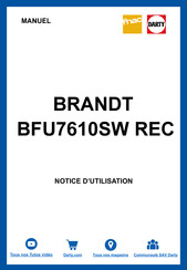 Brandt BFU7610SW Guide D'utilisation Et D'installation