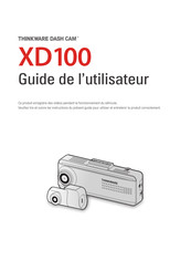 Thinkware XD100 Guide De L'utilisateur