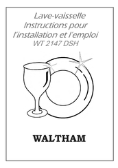 Waltham WT 2147 DSH Instructions Pour L'installation Et L'emploi