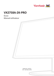 ViewSonic VX2758A-2K-PRO Manuel Utilisateur