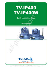 TRENDnet TV-IP400 Guide D'installation Rapide