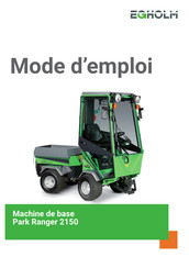 Egholm Park Ranger 2150 Mode D'emploi