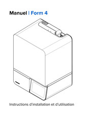 Formlabs Form 4 Instructions D'installation Et D'utilisation