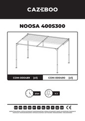 CAZEBOO NOOSA 400S300 Instructions De Montage