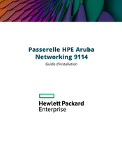 Hewlett Packard Aruba Networking 9114 Guide D'installation